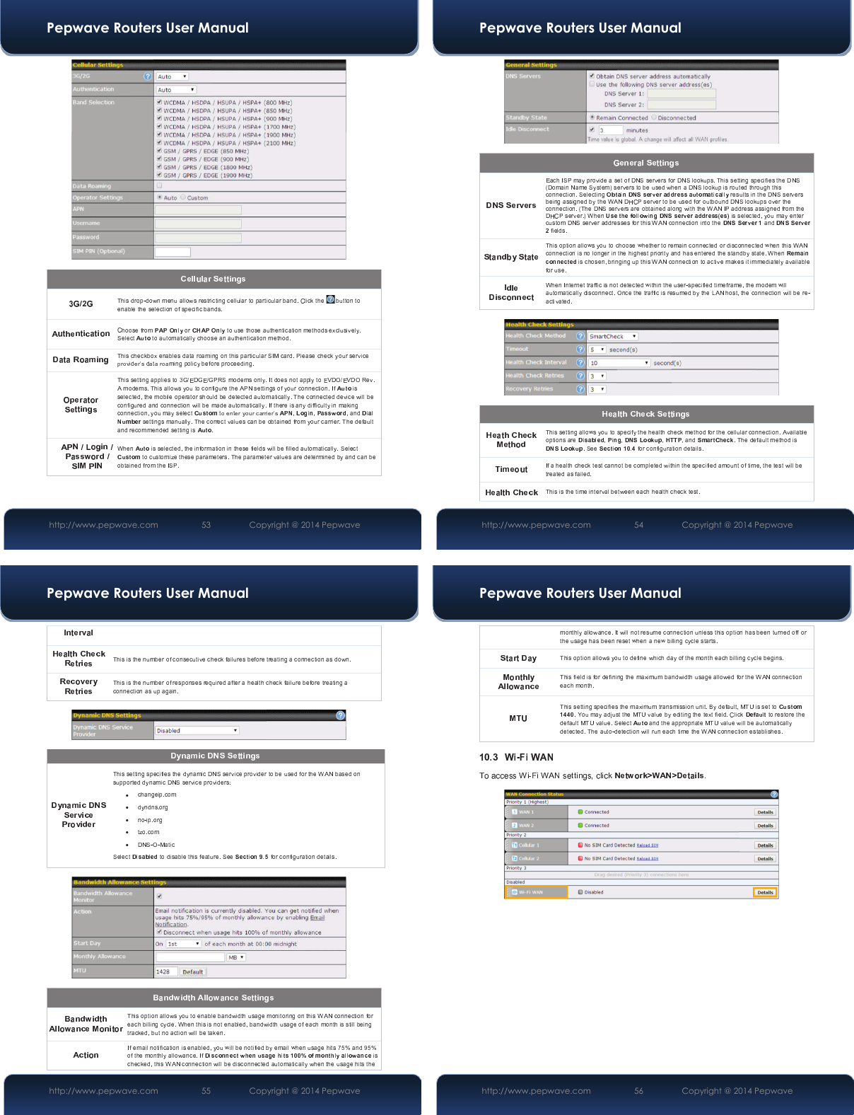 Pepwave Routers User Manual http://www.pepwave.com 53   Copyright @ 2014 Pepwave Pepwave Routers User Manual http://www.pepwave.com 54   Copyright @ 2014 Pepwave Pepwave Routers User Manual http://www.pepwave.com 55   Copyright @ 2014 Pepwave xxxxxPepwave Routers User Manual http://www.pepwave.com 56   Copyright @ 2014 Pepwave 