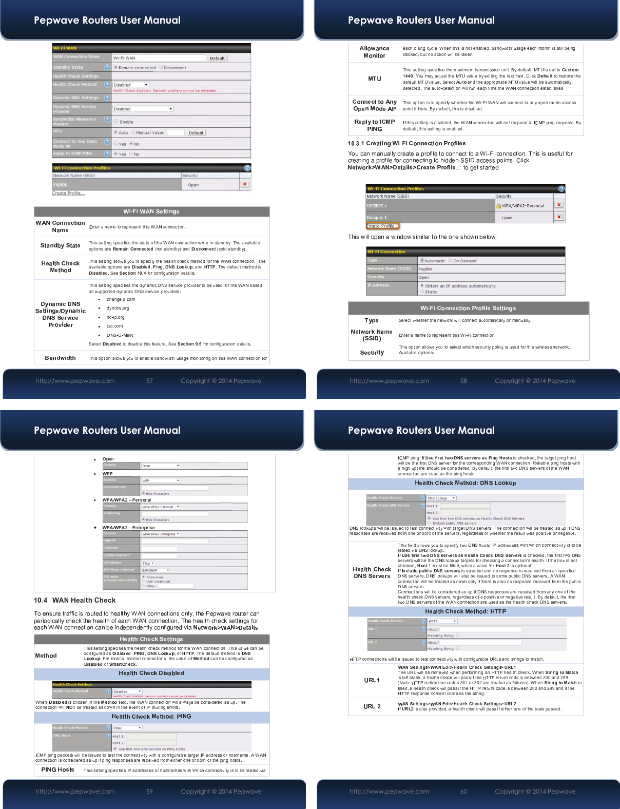 Pepwave Routers User Manual http://www.pepwave.com 57   Copyright @ 2014 Pepwave xxxxxPepwave Routers User Manual http://www.pepwave.com 58   Copyright @ 2014 Pepwave Pepwave Routers User Manual http://www.pepwave.com 59   Copyright @ 2014 Pepwave xxxxPepwave Routers User Manual http://www.pepwave.com 60   Copyright @ 2014 Pepwave 