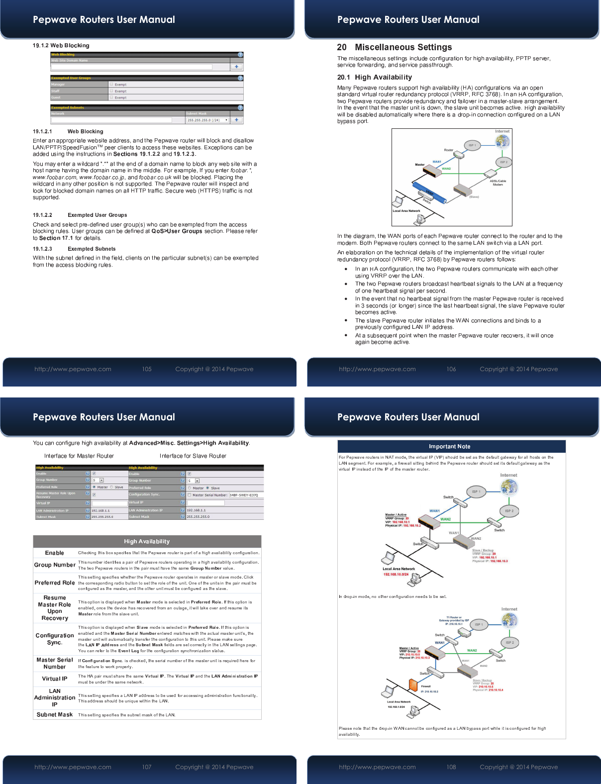 Pepwave Routers User Manual http://www.pepwave.com 105   Copyright @ 2014 Pepwave Pepwave Routers User Manual http://www.pepwave.com 106   Copyright @ 2014 Pepwave yyyyyPepwave Routers User Manual http://www.pepwave.com 107   Copyright @ 2014 Pepwave Pepwave Routers User Manual http://www.pepwave.com 108   Copyright @ 2014 Pepwave 