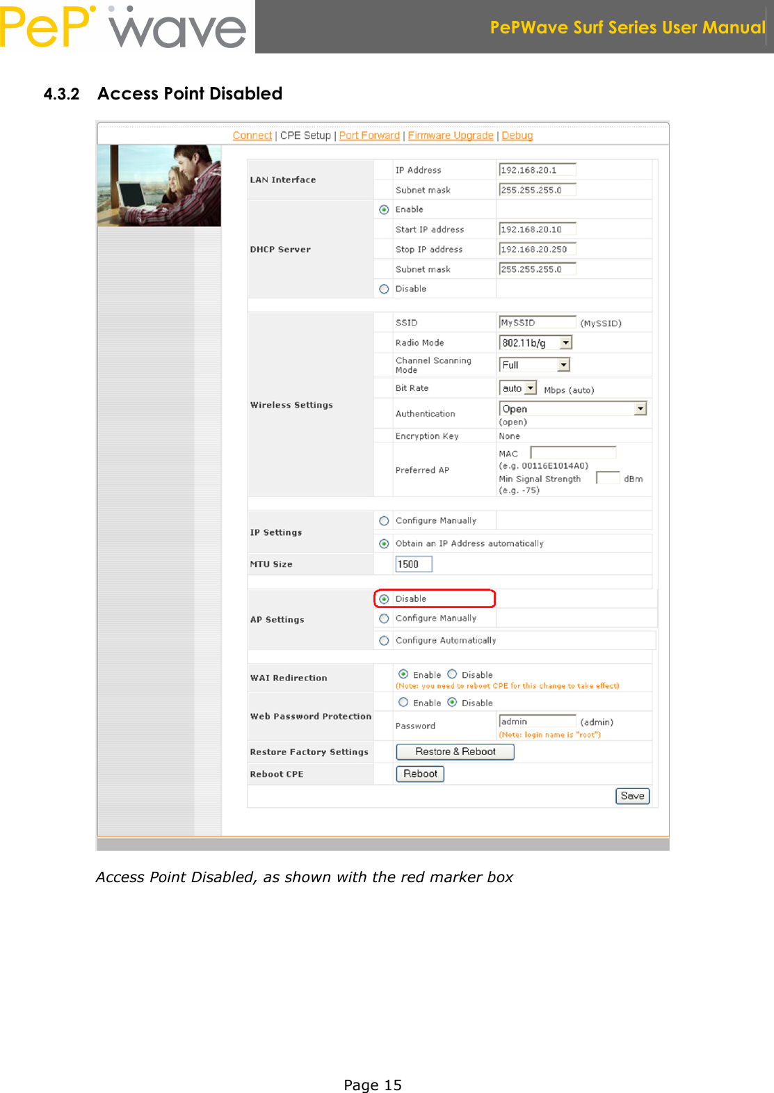  PePWave Surf Series User Manual   Page 15 4.3.2 Access Point Disabled  Access Point Disabled, as shown with the red marker box 