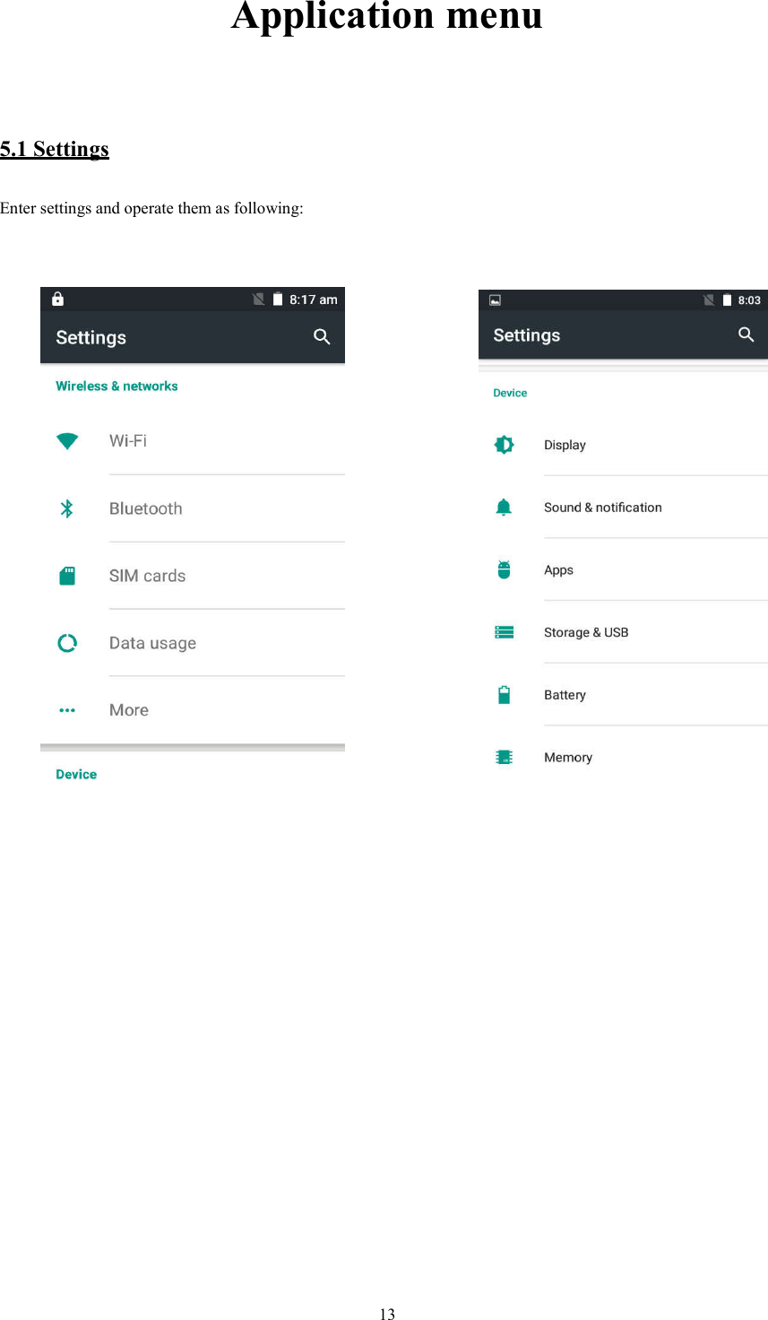   13Application menu  5.1 Settings Enter settings and operate them as following:                            