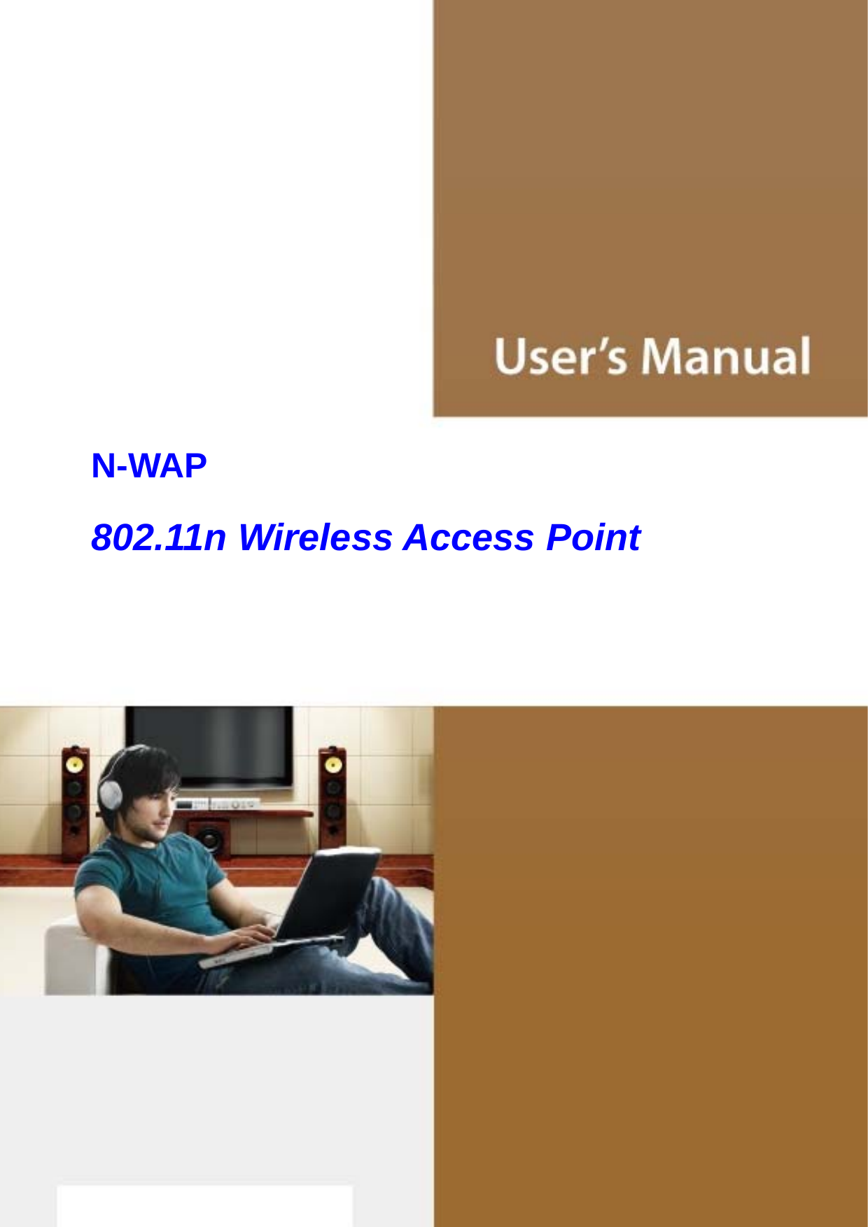   - 1 -               N-WAP  802.11n Wireless Access Point        