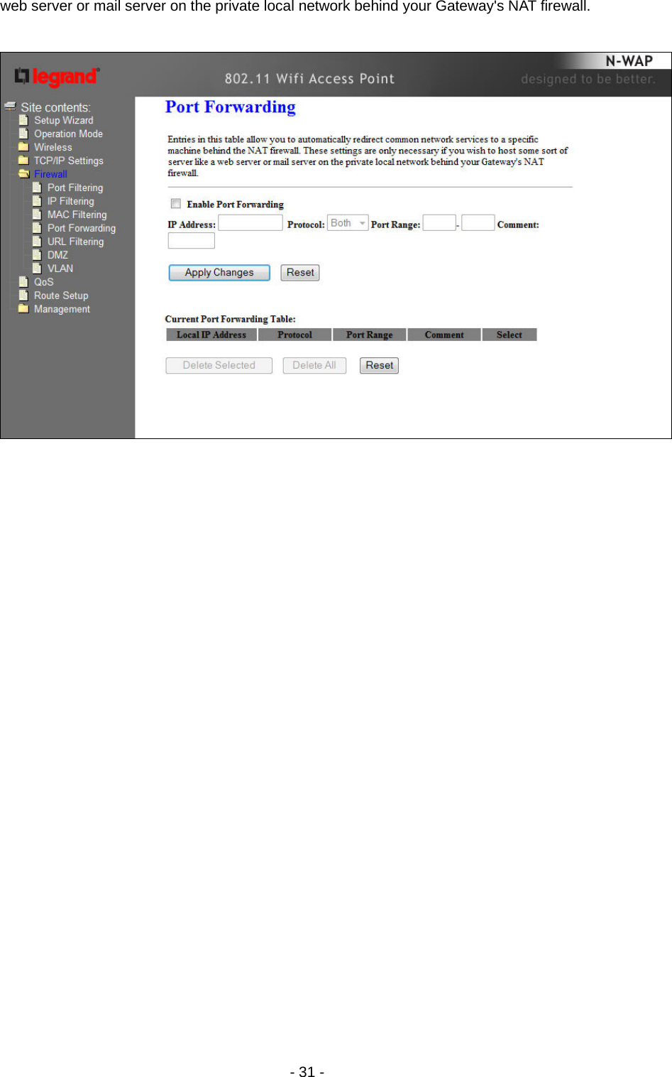   - 31 - web server or mail server on the private local network behind your Gateway&apos;s NAT firewall.   