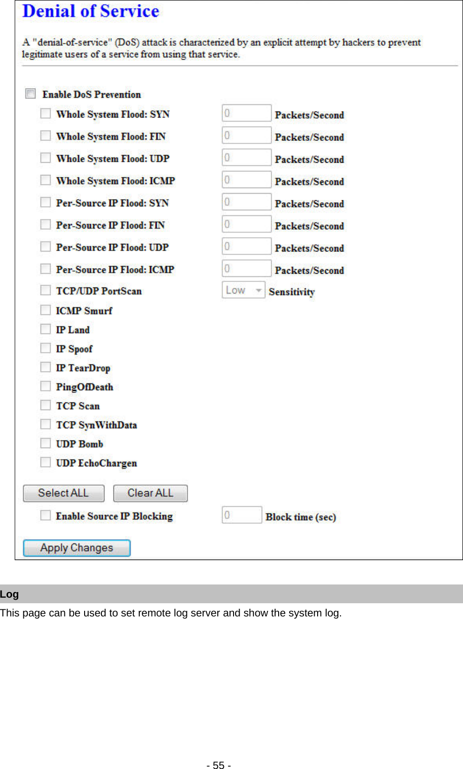   - 55 -   Log This page can be used to set remote log server and show the system log.   