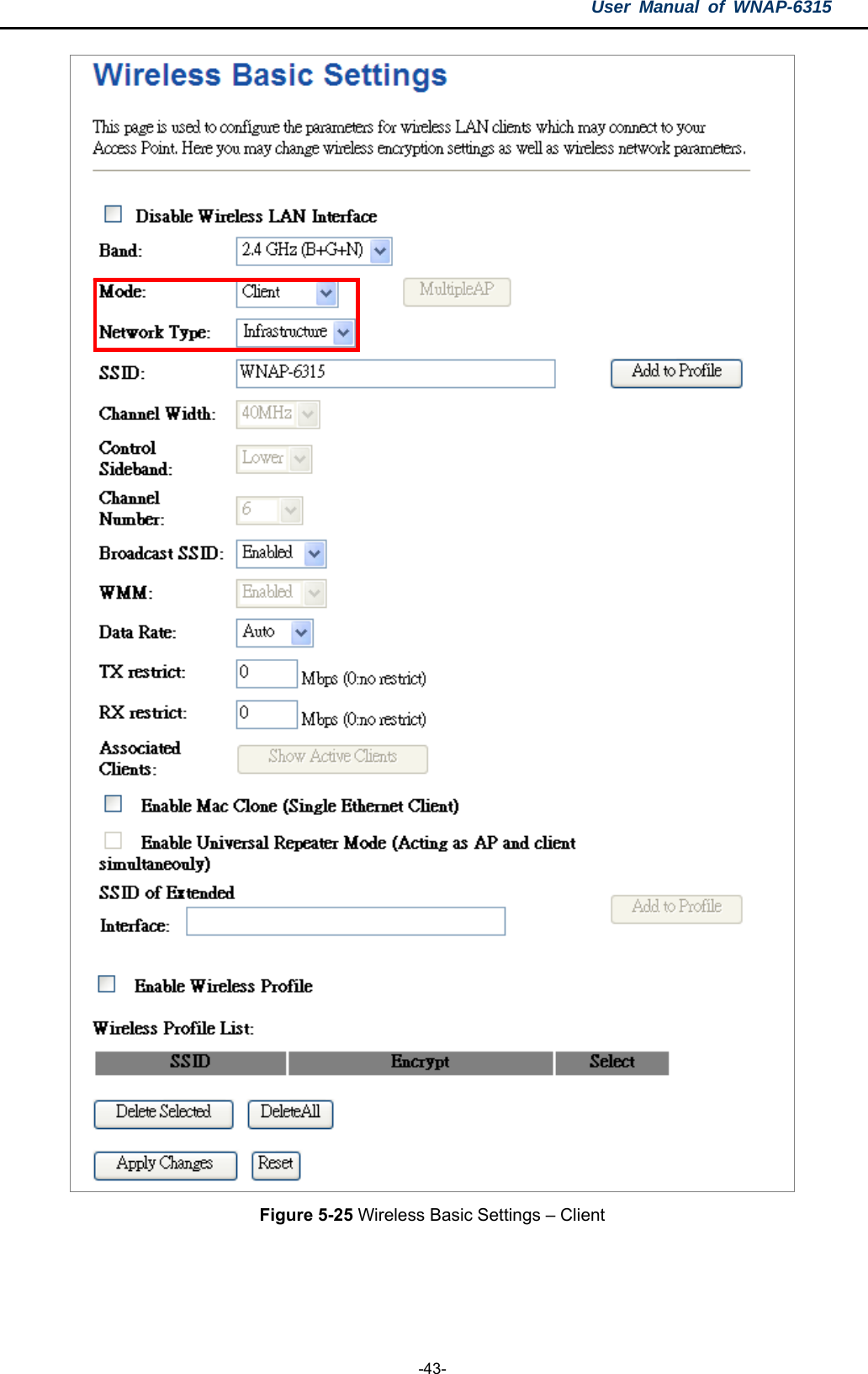 User Manual of WNAP-6315  -43-  Figure 5-25 Wireless Basic Settings – Client  