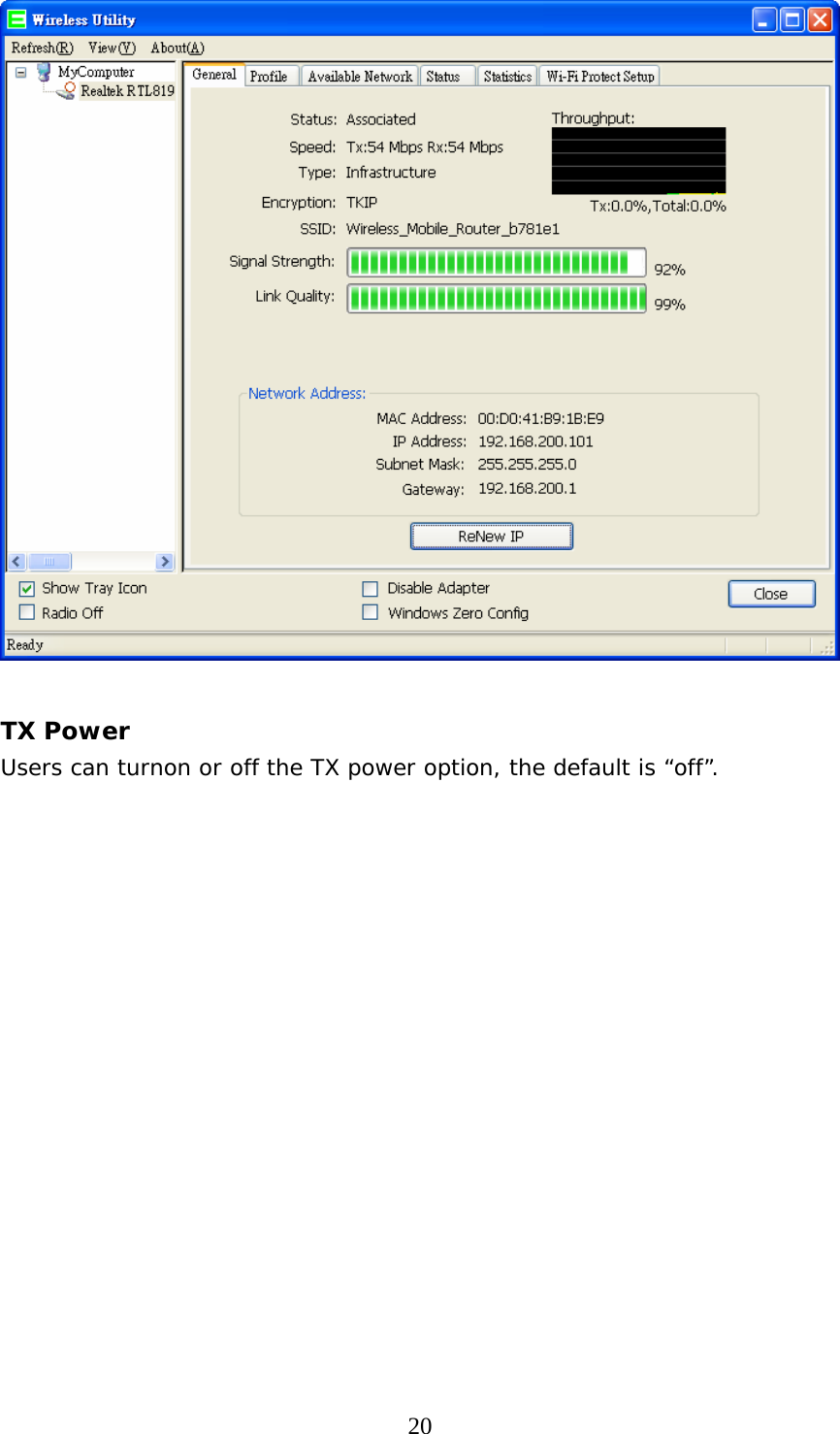  20  TX Power Users can turnon or off the TX power option, the default is “off”. 