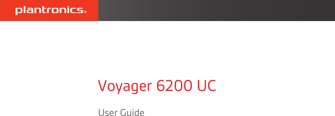 Voyager 6200 UCUser Guide