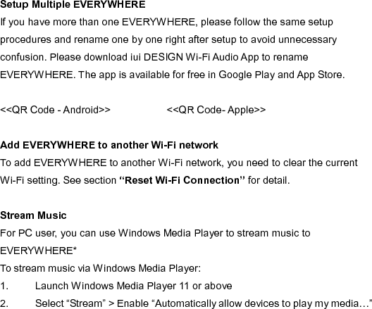  3.  Select the song list on Windows Media Player.  4.  Right click and choose EVERYWHERE (maybe renamed)  *  Please make sure your device is connected to the same Wi-Fi network as EVERYWHERE located.  