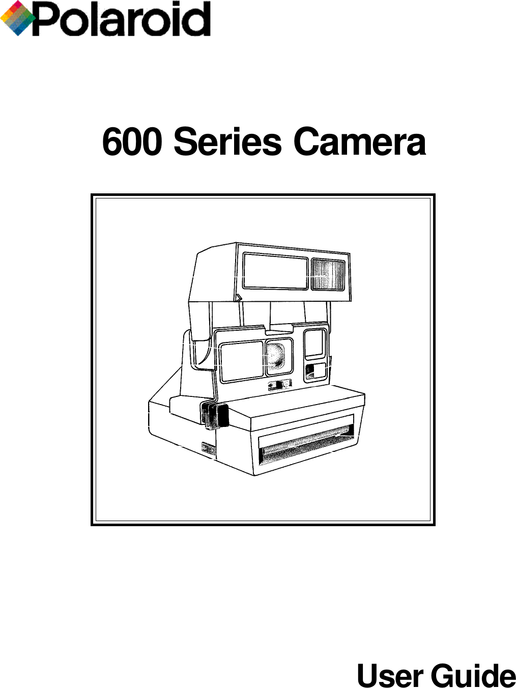 Polaroid 600 Series User Guide Camera