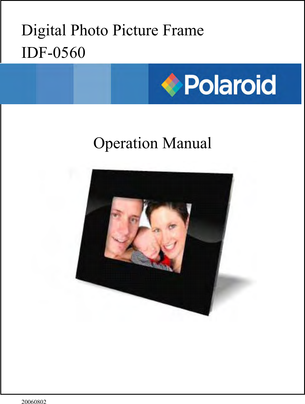 Page 1 of 8 - Polaroid Polaroid-Idf-0560-Users-Manual IDF-0560 Digital Picture Frame Manual 20060802