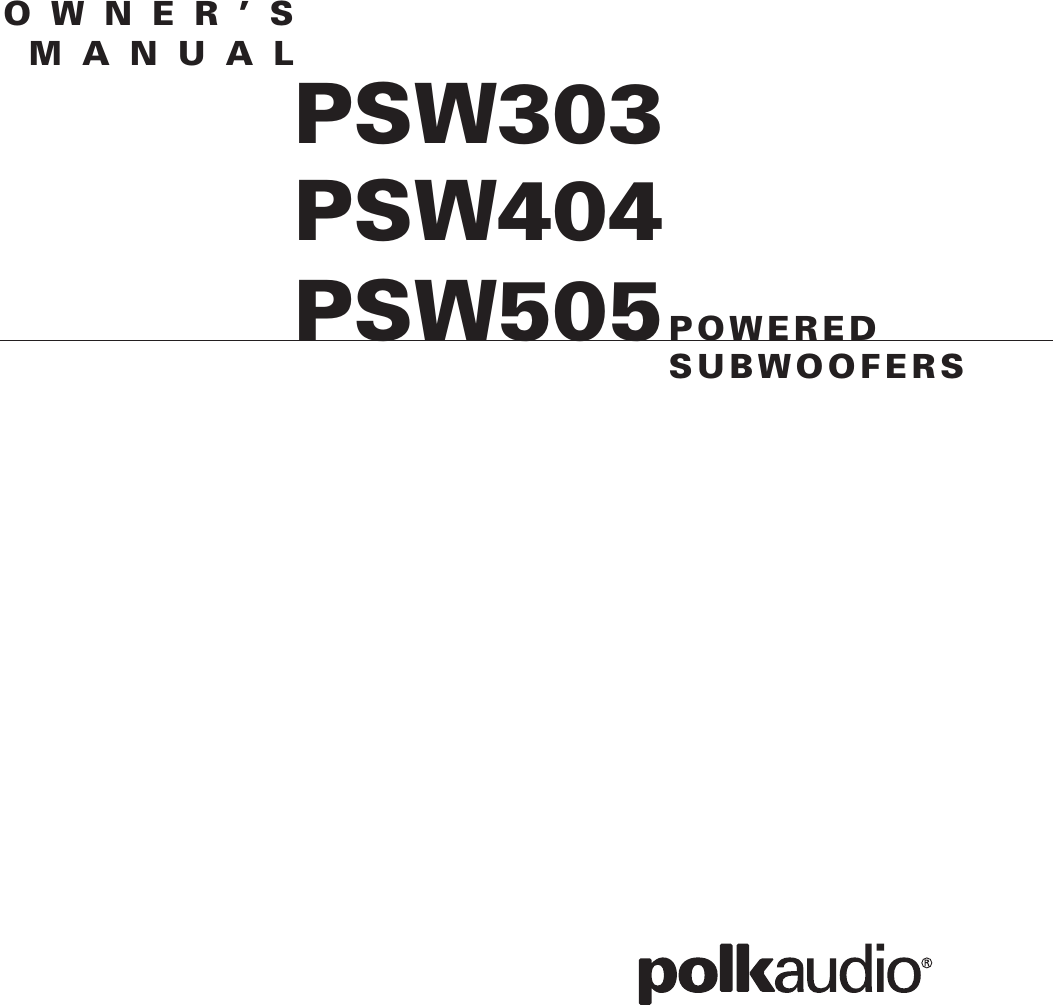 Page 1 of 12 - Polk-Audio Polk-Audio-Psw-303-Users-Manual- PSW303/404/505Manual.qk  Polk-audio-psw-303-users-manual