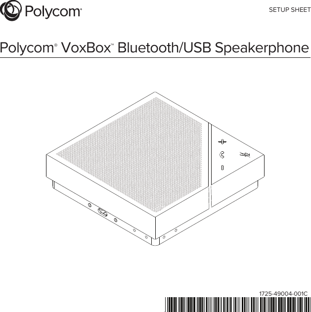 SETUP SHEET1725-49004-001CPolycom® VoxBox™ Bluetooth/USB Speakerphone