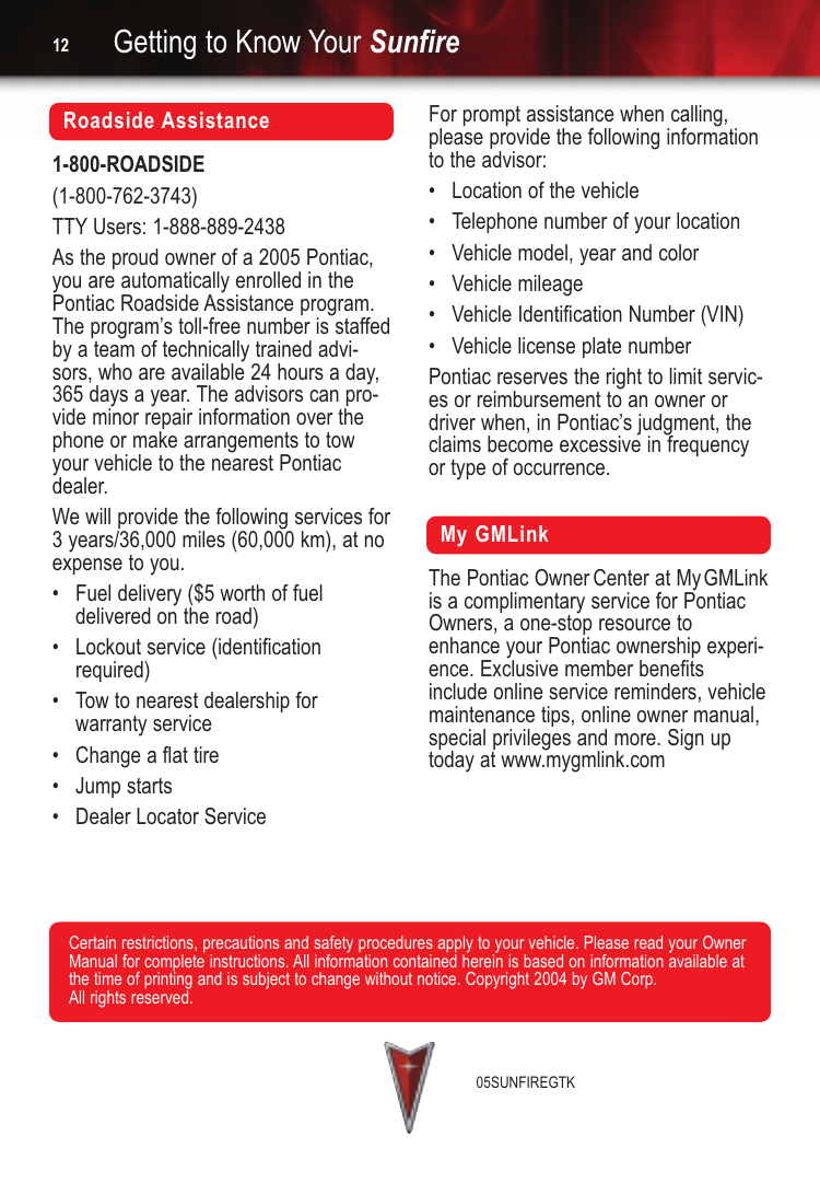 Page 12 of 12 - Pontiac Pontiac-2005-Pontiac-Sunfire-Get-To-Know-Manual- Get To Know Guide  Pontiac-2005-pontiac-sunfire-get-to-know-manual