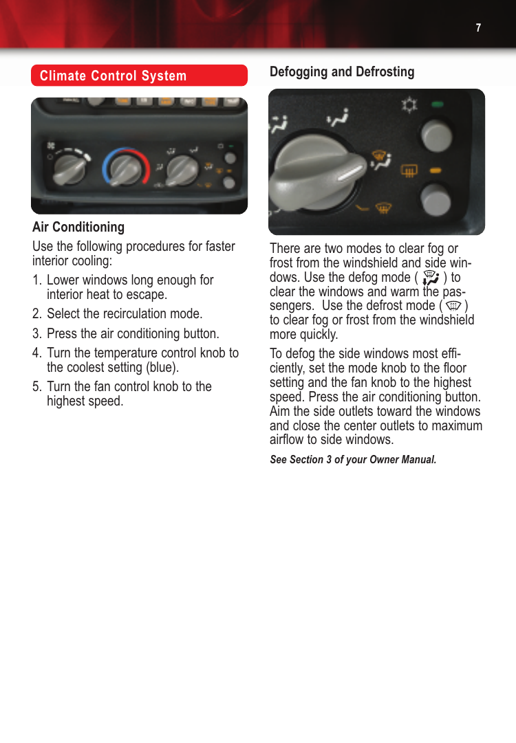 Page 7 of 12 - Pontiac Pontiac-2005-Pontiac-Sunfire-Get-To-Know-Manual- Get To Know Guide  Pontiac-2005-pontiac-sunfire-get-to-know-manual