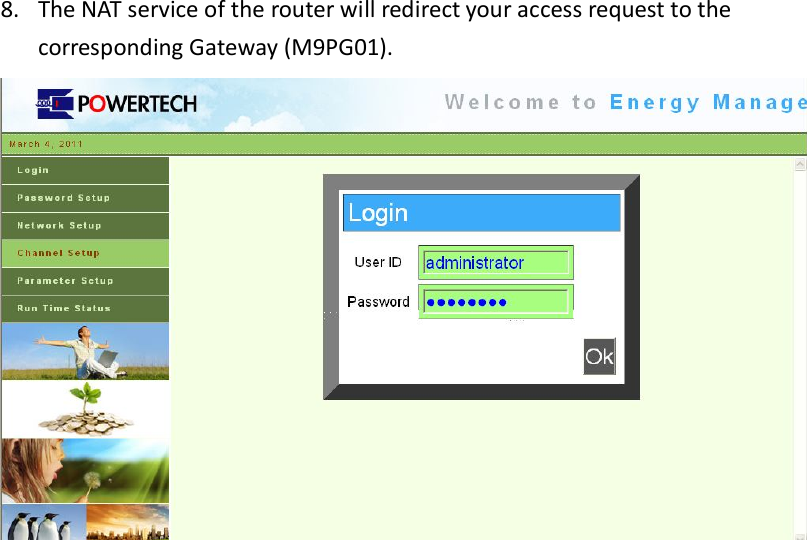 8. The NAT service of the router will redirect your access request to the corresponding Gateway (M9PG01).     