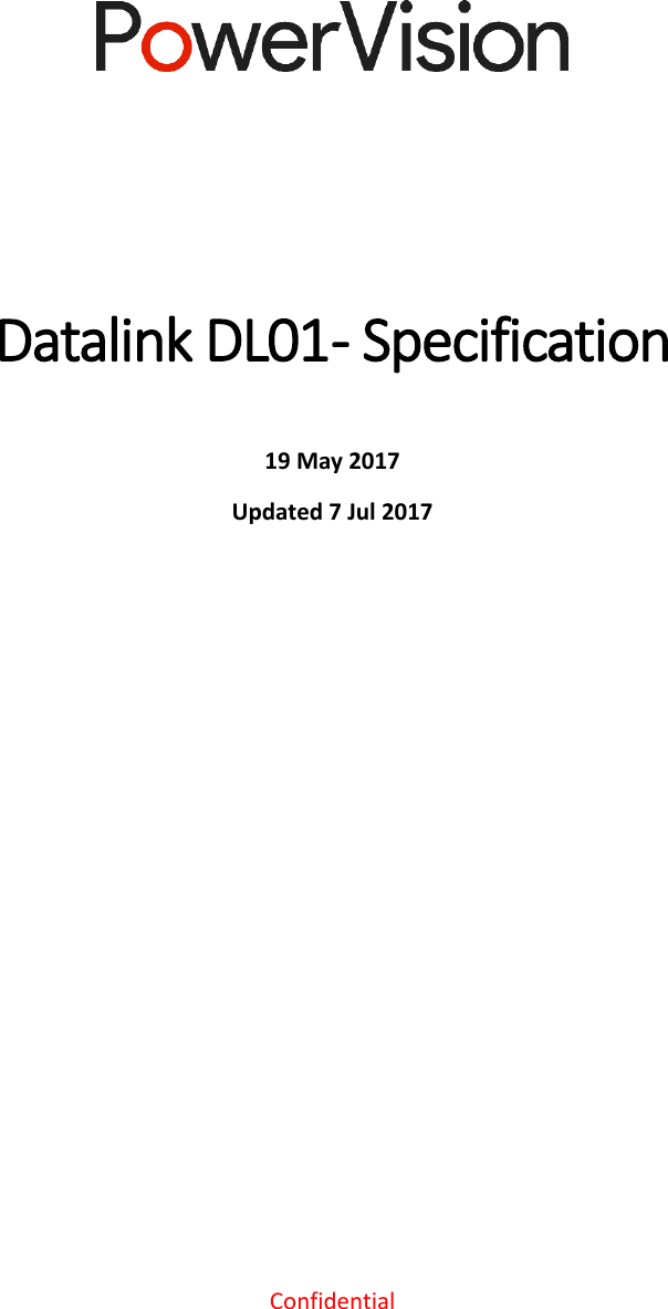 Confidential Datalink DL01 - Specification 19 May 2017 Updated 7 Jul 2017 