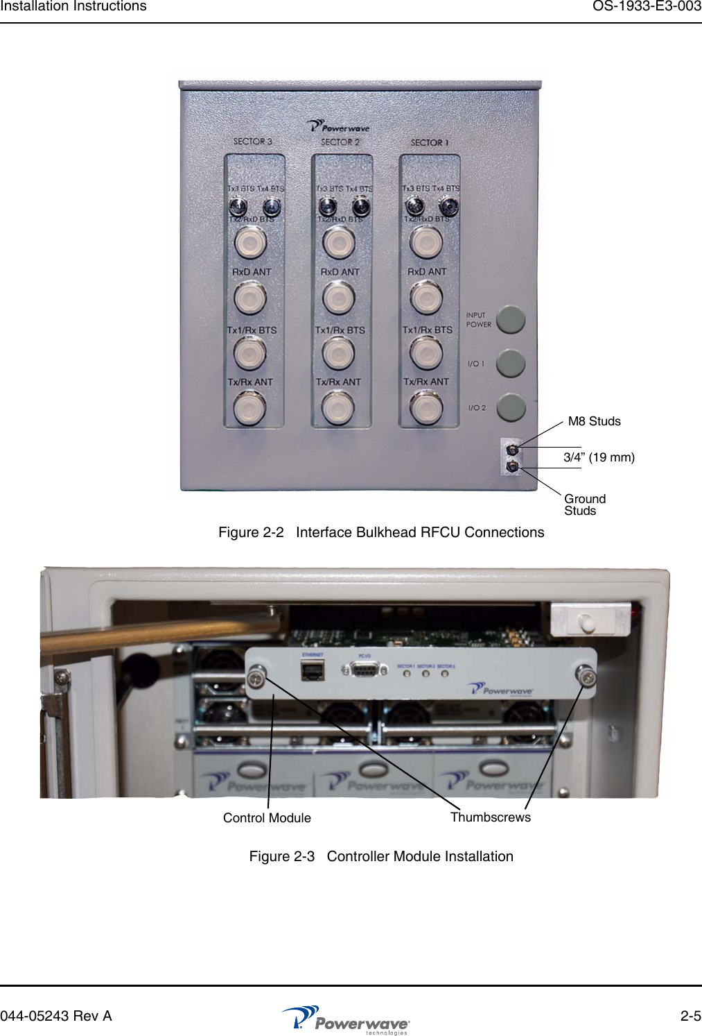 Installation Instructions OS-1933-E3-003044-05243 Rev A 2-5Figure 2-2   Interface Bulkhead RFCU ConnectionsFigure 2-3   Controller Module InstallationGroundStudsM8 Studs3/4” (19 mm)Control Module Thumbscrews