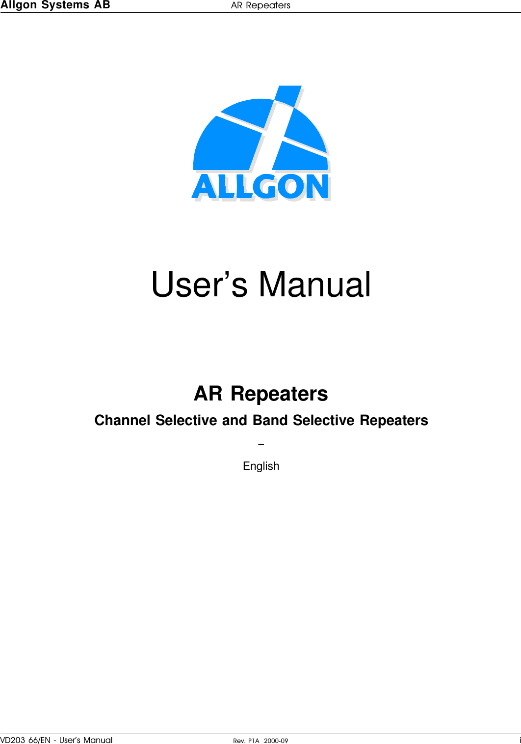 User’s ManualAR RepeatersChannel Selective and Band Selective Repeaters–EnglishAllgon Systems AB AR RepeatersVD203 66/EN - User’s Manual Rev. P1A  2000-09 i