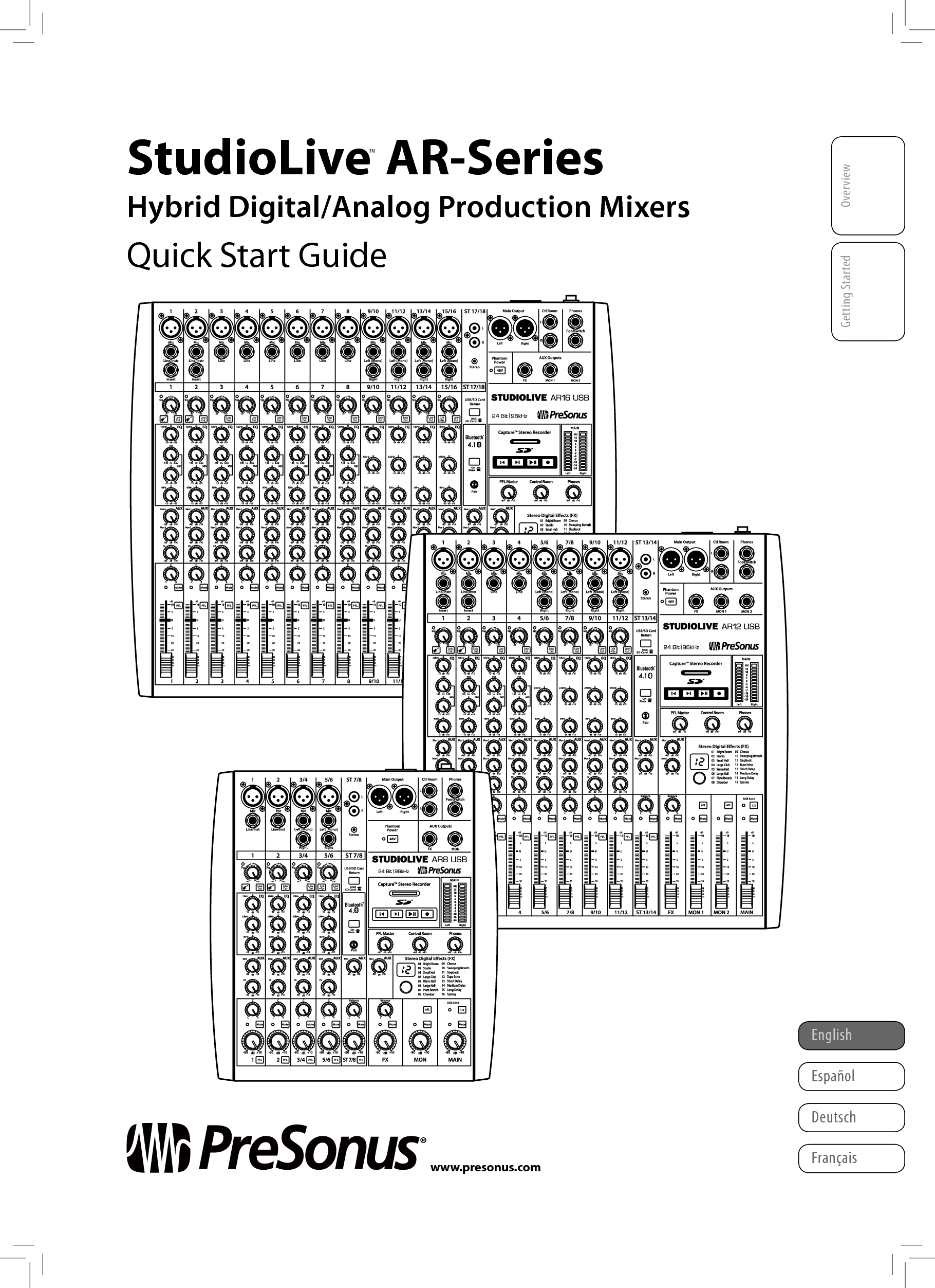 OverviewGetting StartedStudioLive&trade; AR-SeriesHybrid Digital/Analog Production MixersQuick Start Guidewww.presonus.comEnglishFran&ccedil;aisEspa&ntilde;olDeutschR&reg;