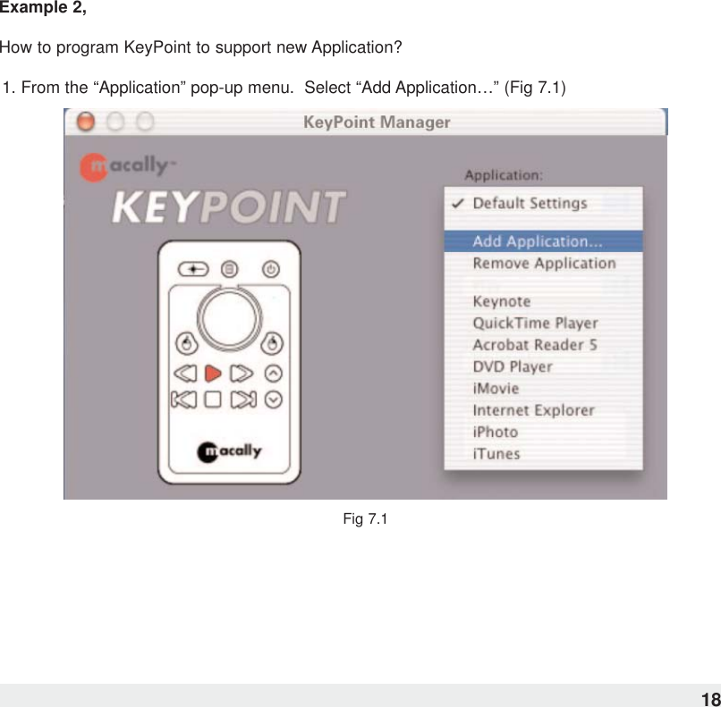 Example 2, How to program KeyPoint to support new Application?1. From the “Application” pop-up menu.  Select “Add Application…” (Fig 7.1)Fig 7.118
