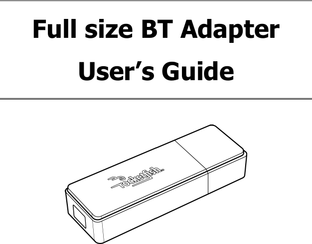 Full size BT Adapter User’s Guide  