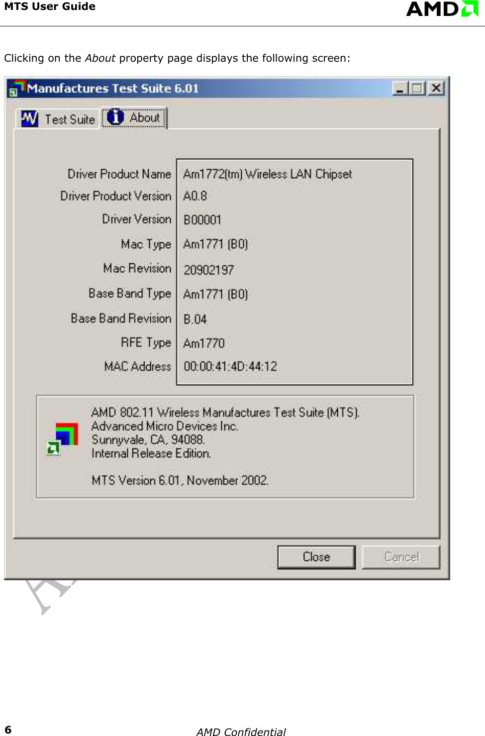  MTS User Guide    AMD Confidential    6Clicking on the About property page displays the following screen:   