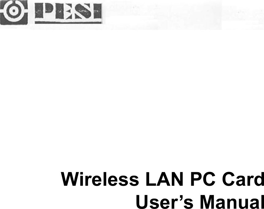        Wireless LAN PC Card User&rsquo;s Manual 
