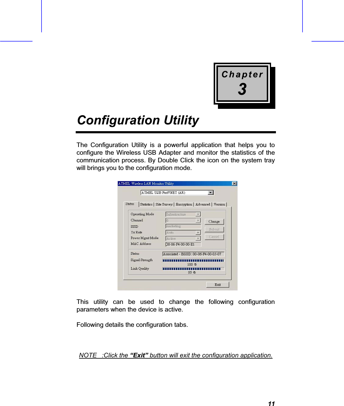                      !NOTE :Click the  button will exit the configuration application. 