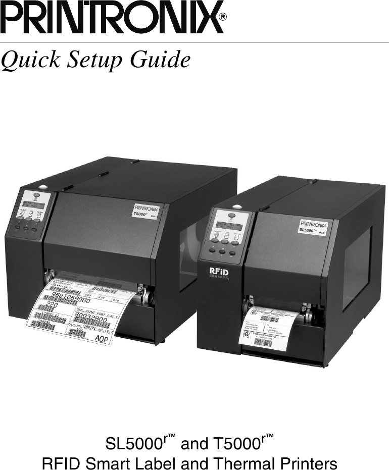 Quick Setup GuideSL5000r and T5000rRFID Smart Label and Thermal Printers&trade;&trade;