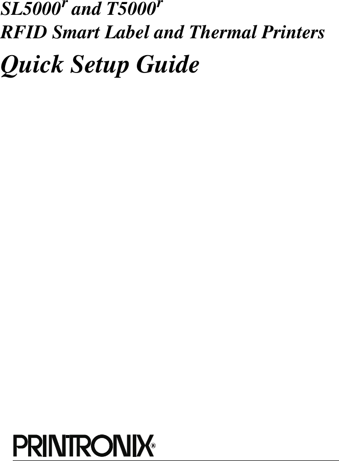 SL5000r and T5000rRFID Smart Label and Thermal PrintersQuick Setup Guide