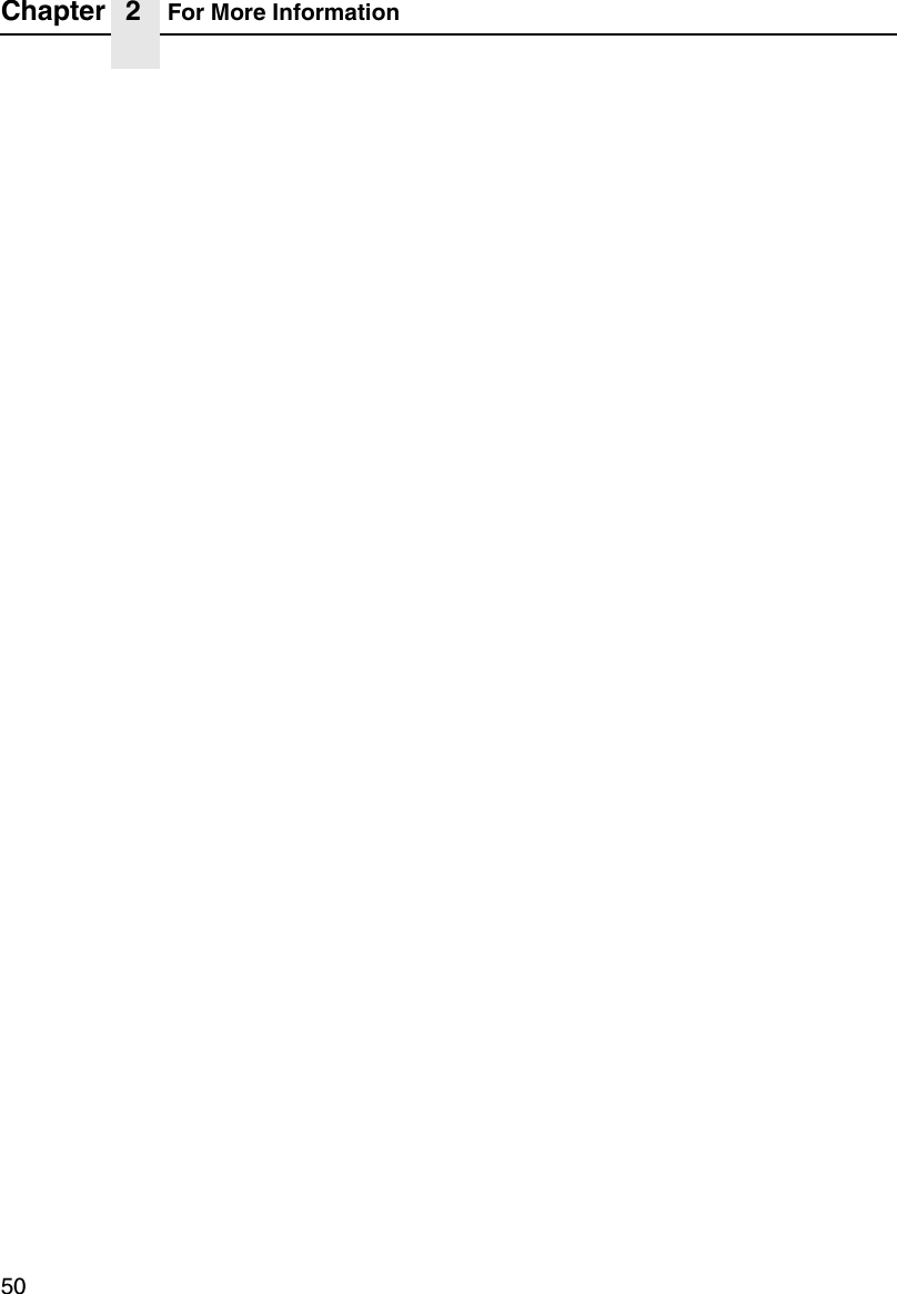 Chapter 2 For More Information50