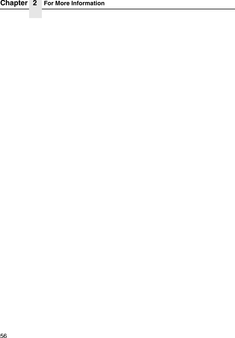 Chapter 2 For More Information56