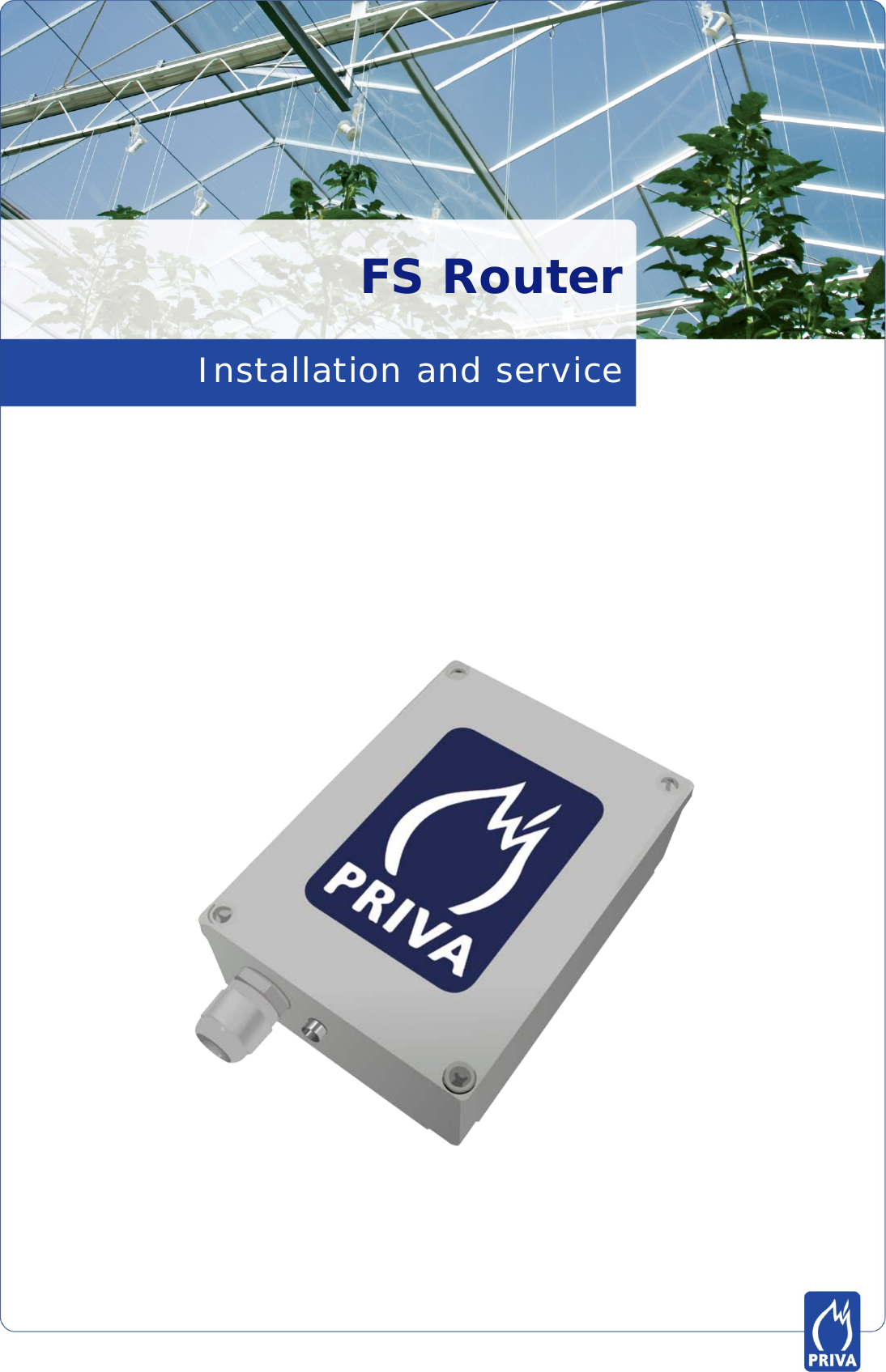 Priva FS3771472 FS Router User Manual FS Router