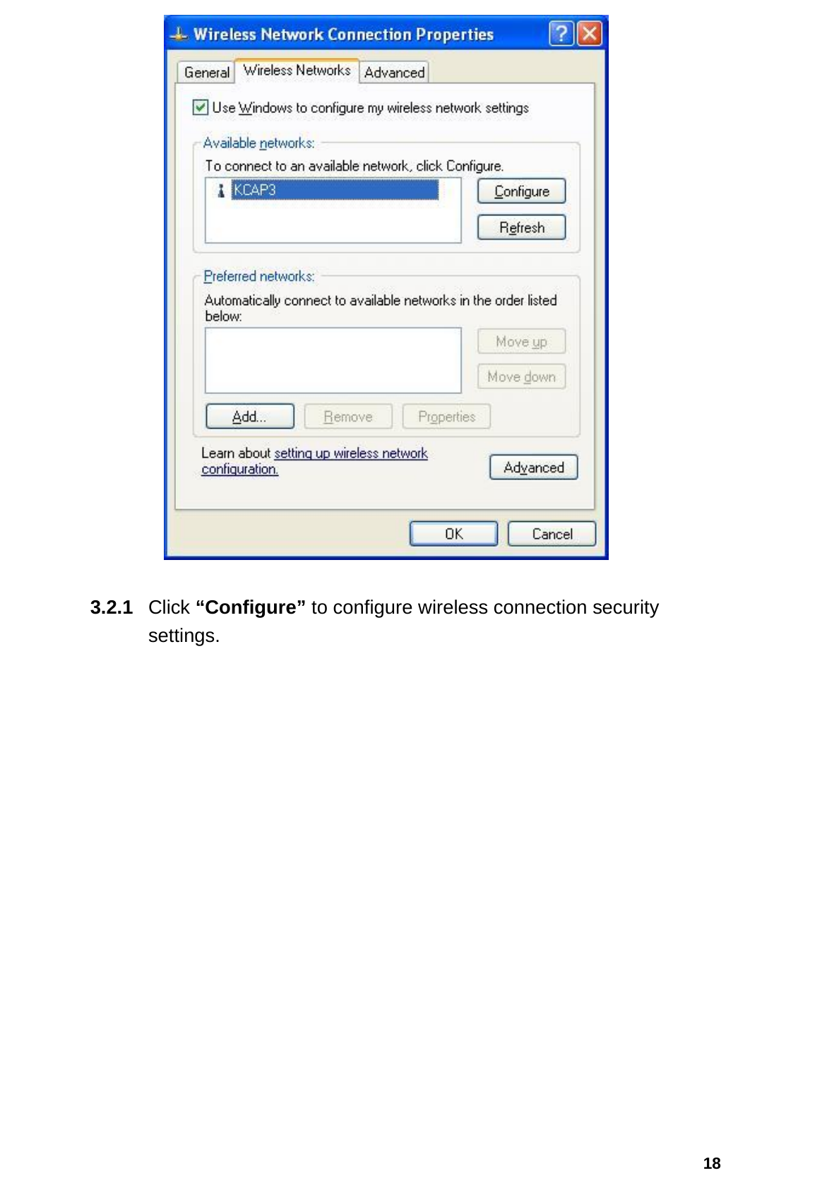  18  3.2.1  Click “Configure” to configure wireless connection security settings. 