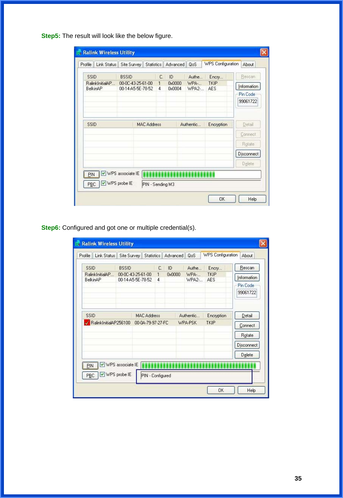  35Step5: The result will look like the below figure.   Step6: Configured and got one or multiple credential(s).       