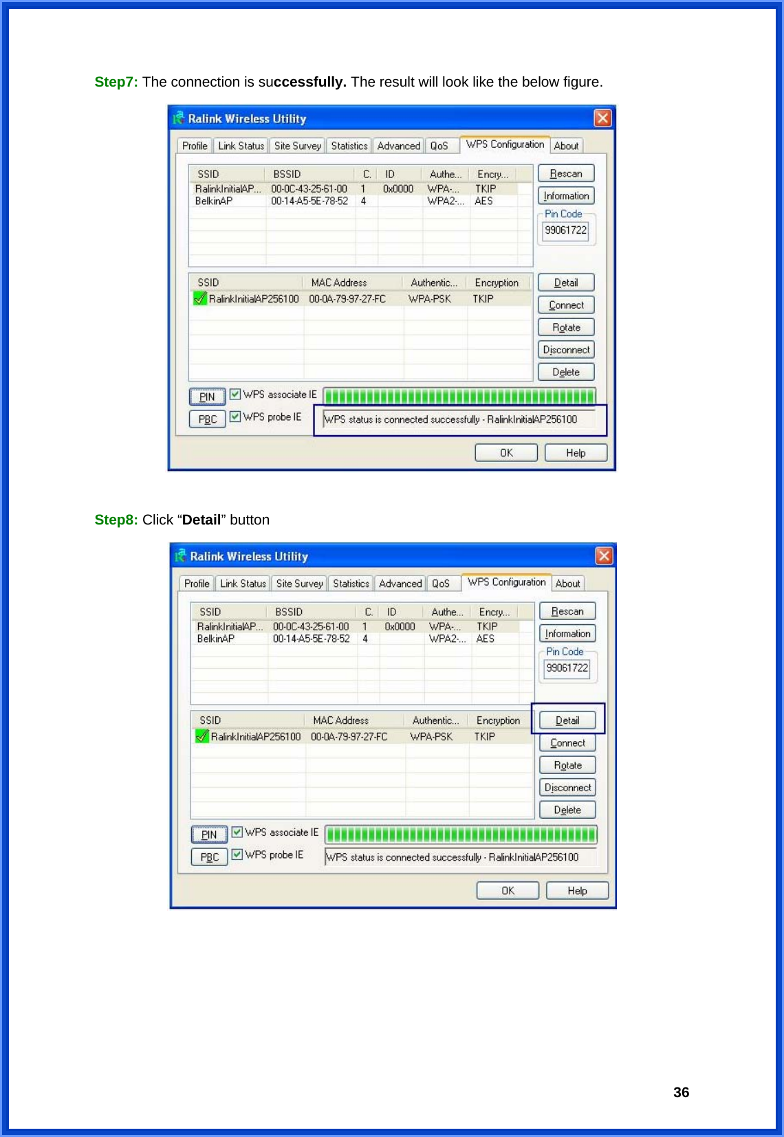  36Step7: The connection is successfully. The result will look like the below figure.   Step8: Click “Detail” button       