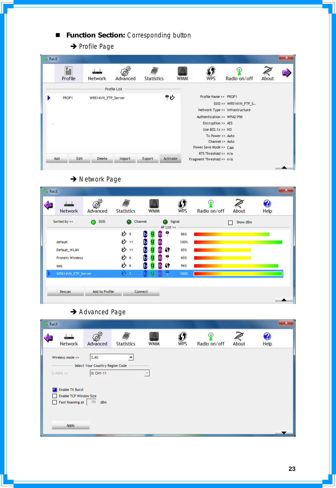  23 Function Section: Corresponding button  Î Profile Page   Î Network Page   Î Advanced Page   