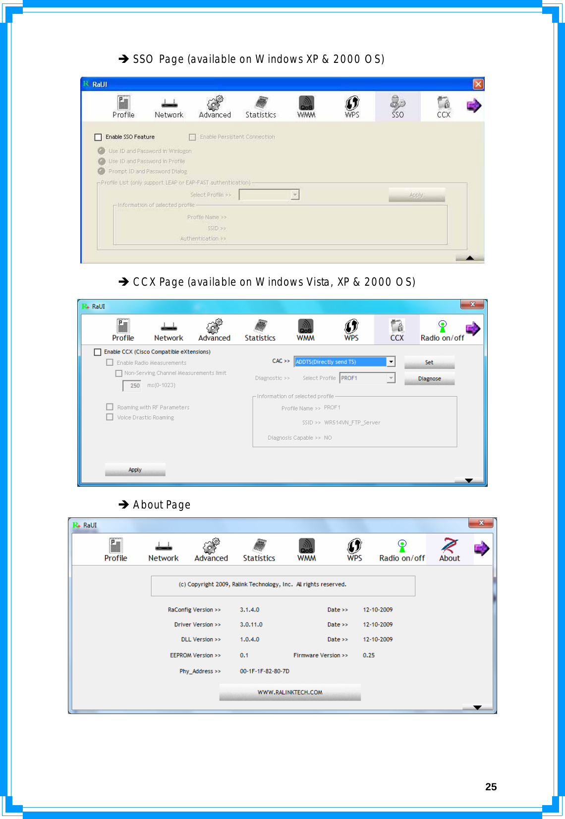  25 Î SSO Page (available on Windows XP &amp; 2000 OS)   Î CCX Page (available on Windows Vista, XP &amp; 2000 OS)   Î About Page    