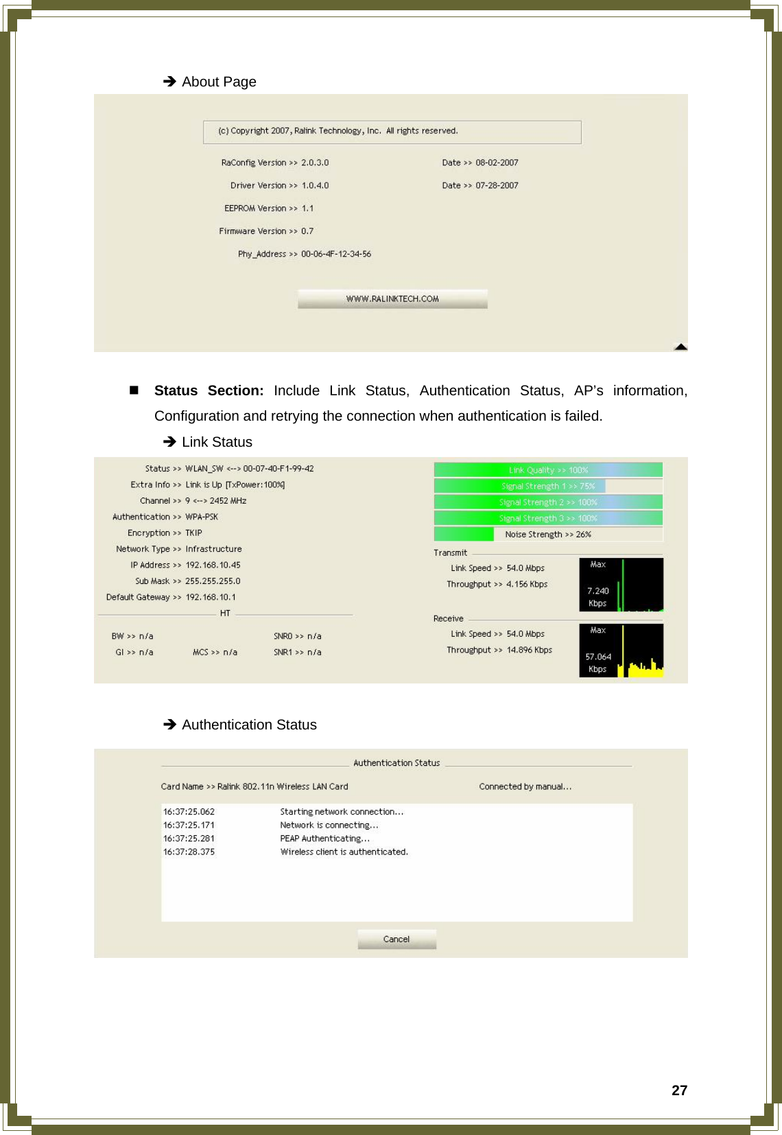  27 Î About Page    Status Section: Include Link Status, Authentication Status, AP’s information, Configuration and retrying the connection when authentication is failed.  Î Link Status     Î Authentication Status     