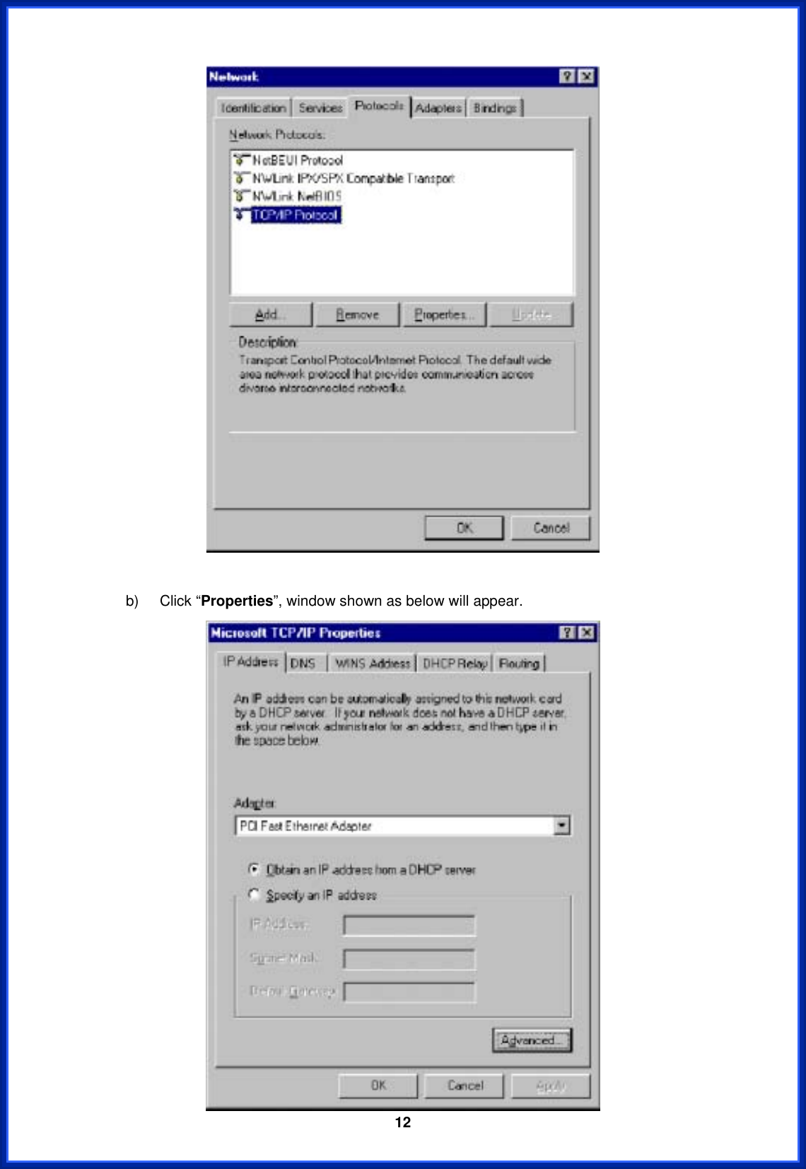  12b)  Click “Properties”, window shown as below will appear.     