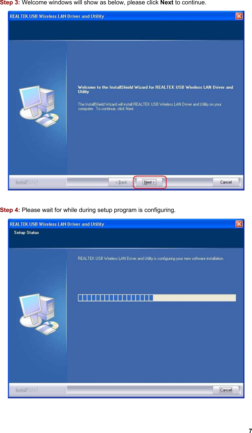  7Step 3: Welcome windows will show as below, please click Next to continue.   Step 4: Please wait for while during setup program is configuring.   