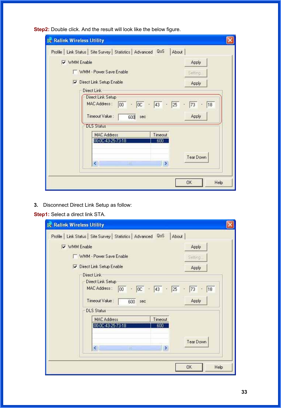  33Step2: Double click. And the result will look like the below figure.   3.  Disconnect Direct Link Setup as follow: Step1: Select a direct link STA.  