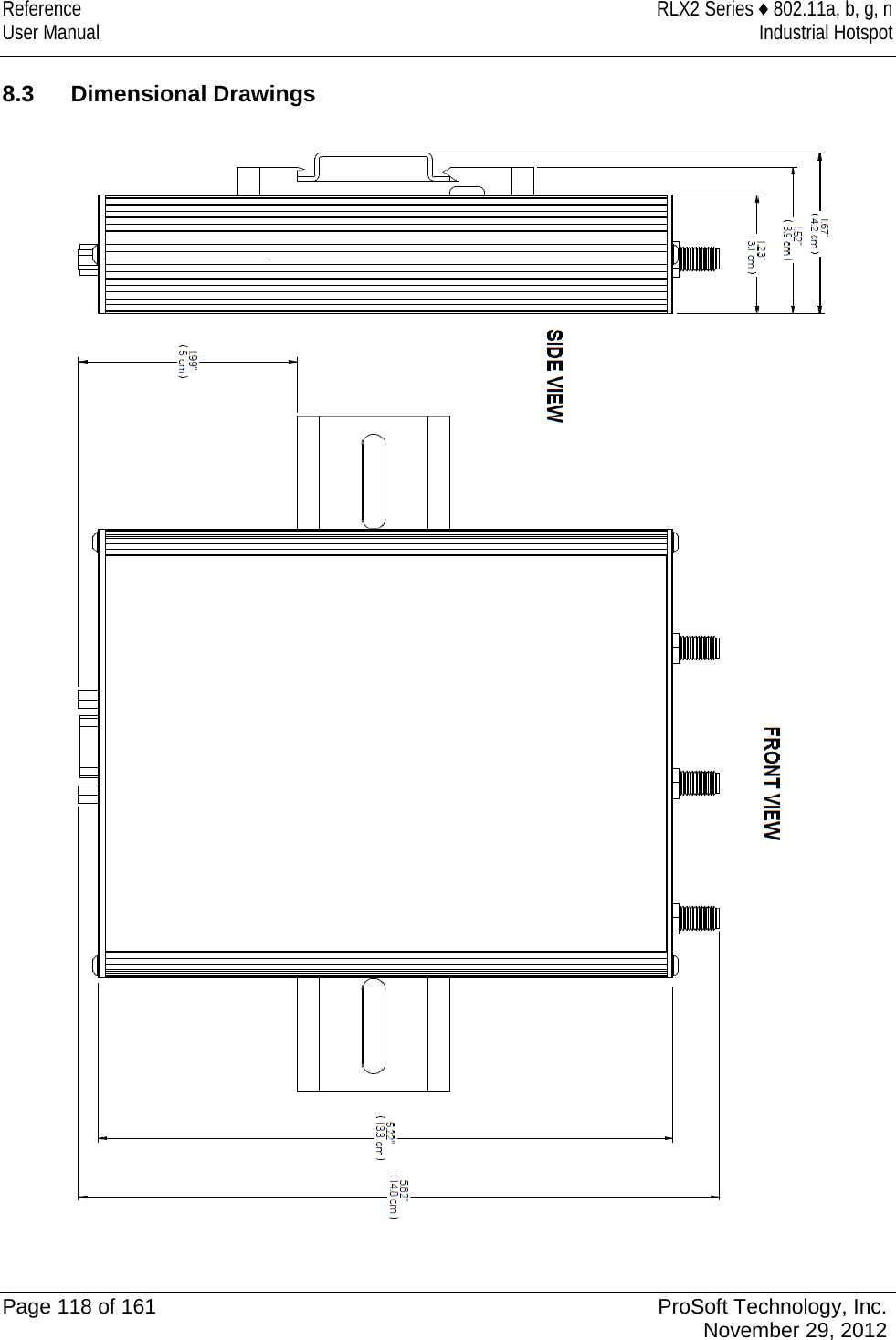 Reference RLX2 Series ♦ 802.11a, b, g, n User Manual Industrial Hotspot    8.3 Dimensional Drawings     Page 118 of 161 ProSoft Technology, Inc.  November 29, 2012  