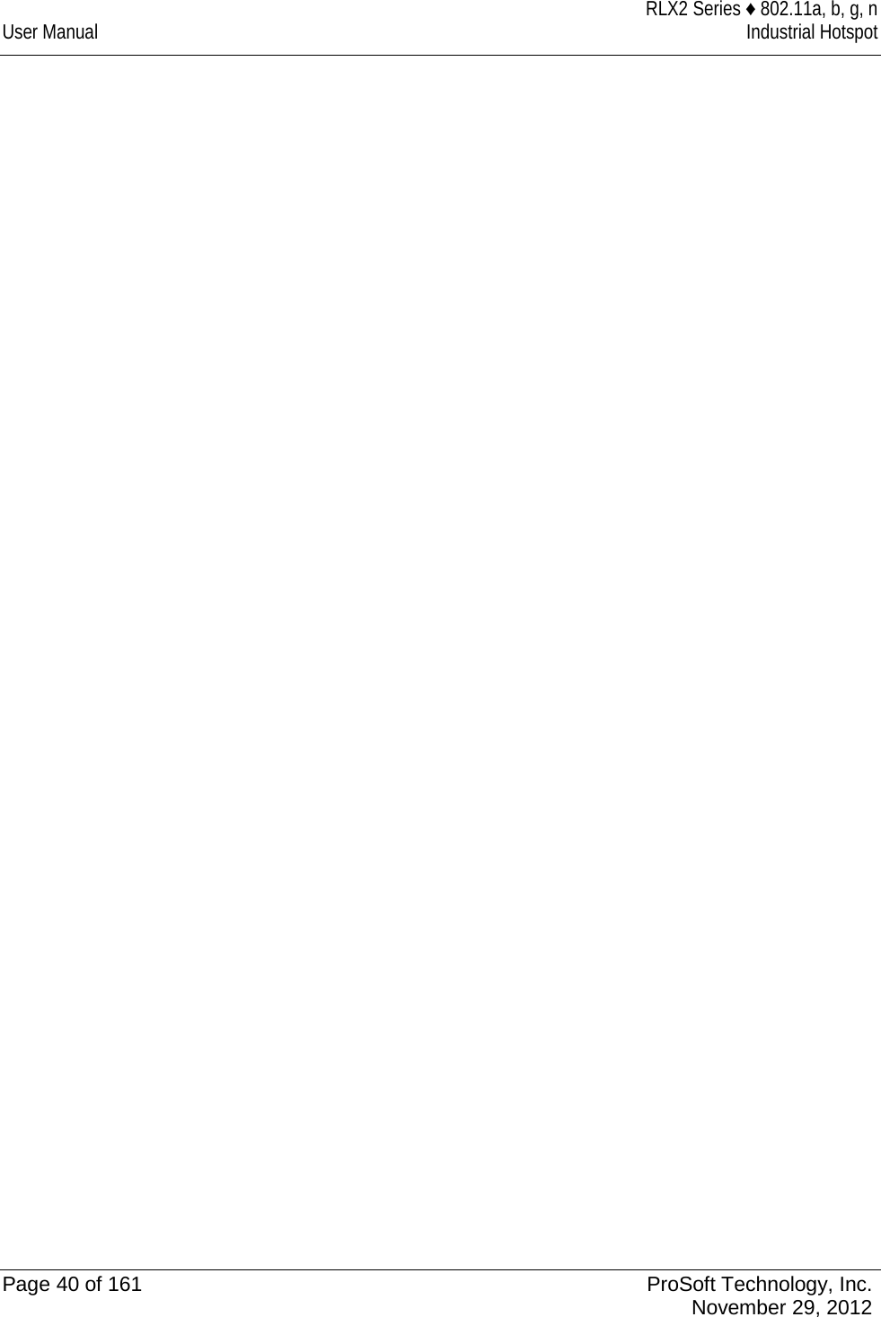  RLX2 Series ♦ 802.11a, b, g, n User Manual Industrial Hotspot      Page 40 of 161 ProSoft Technology, Inc.  November 29, 2012  