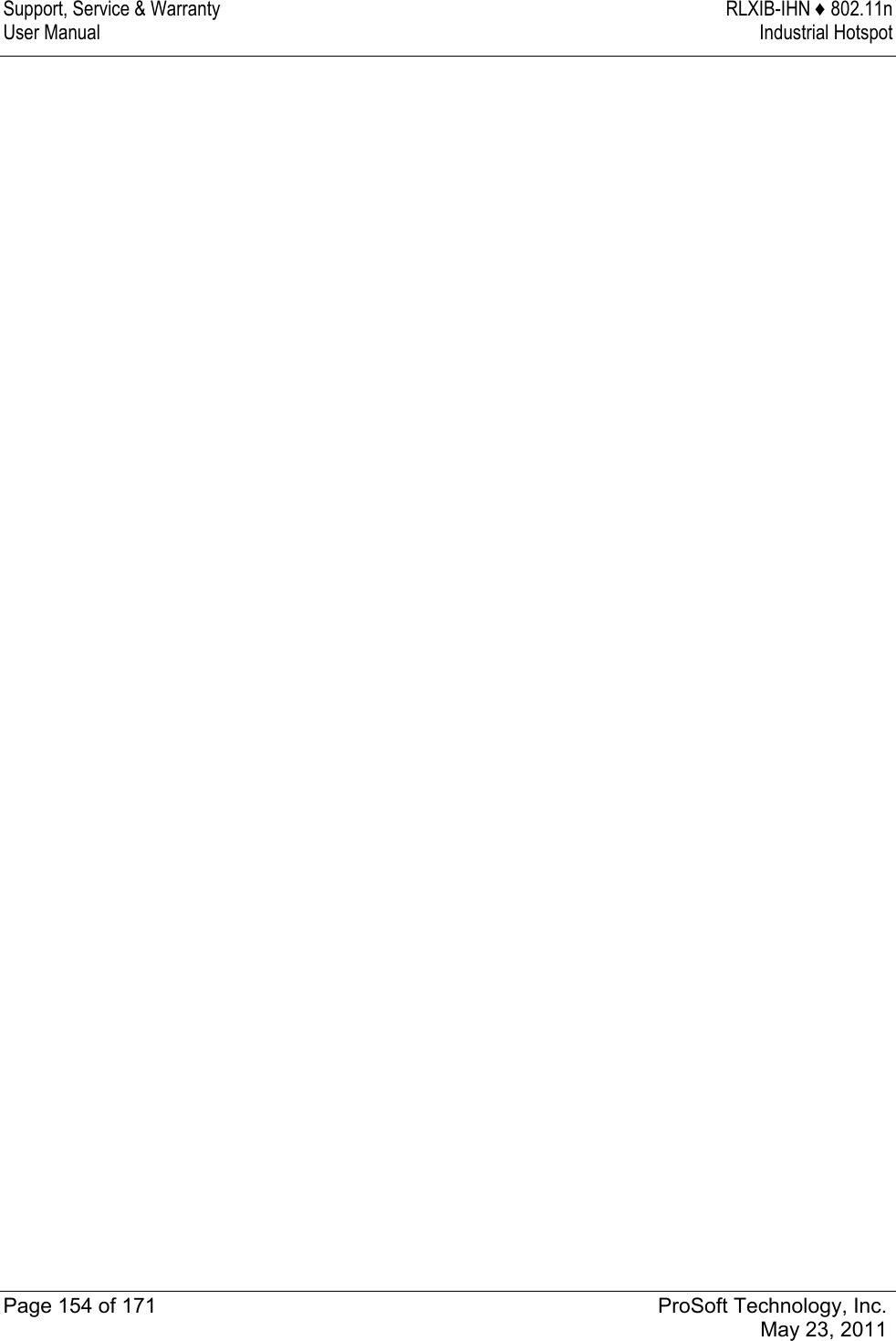 Support, Service &amp; Warranty  RLXIB-IHN ♦ 802.11n User Manual  Industrial Hotspot   Page 154 of 171  ProSoft Technology, Inc.  May 23, 2011   