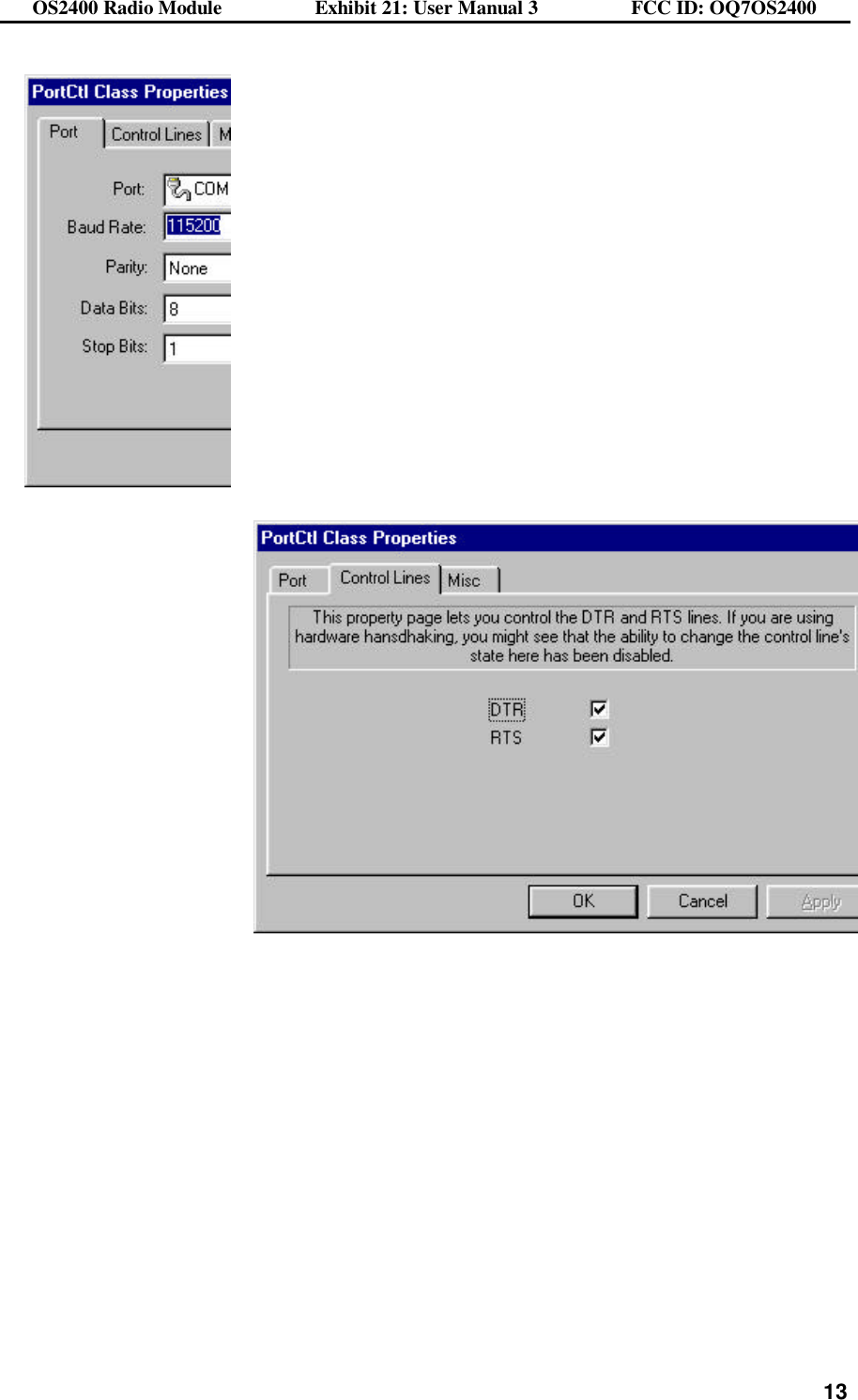 OS2400 Radio Module                  Exhibit 21: User Manual 3                  FCC ID: OQ7OS2400              13    