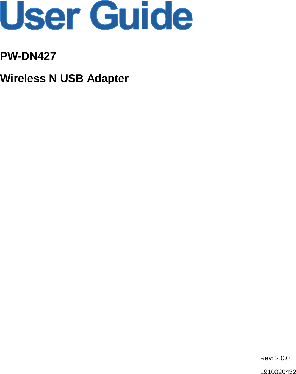     PW-DN427 Wireless N USB Adapter Rev: 2.0.0 1910020432 