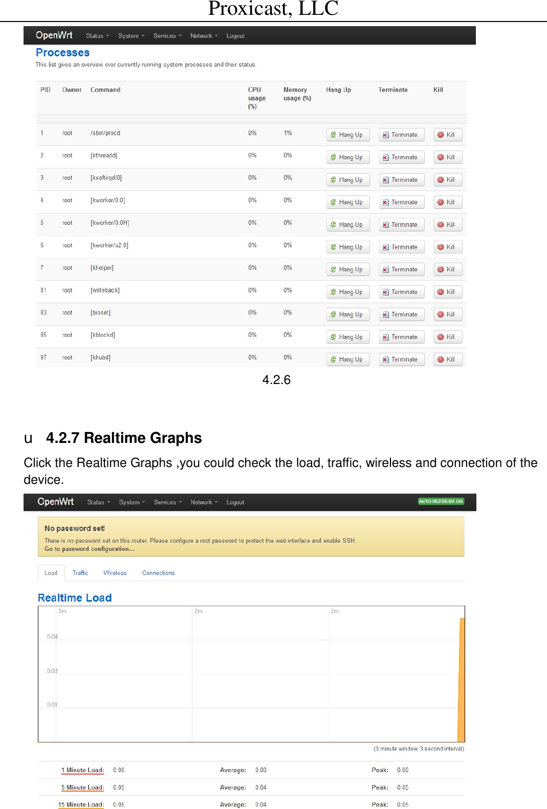 Proxicast, LLC                                                                                            4.2.6  u 4.2.7 Realtime Graphs Click the Realtime Graphs ,you could check the load, traffic, wireless and connection of the device.  