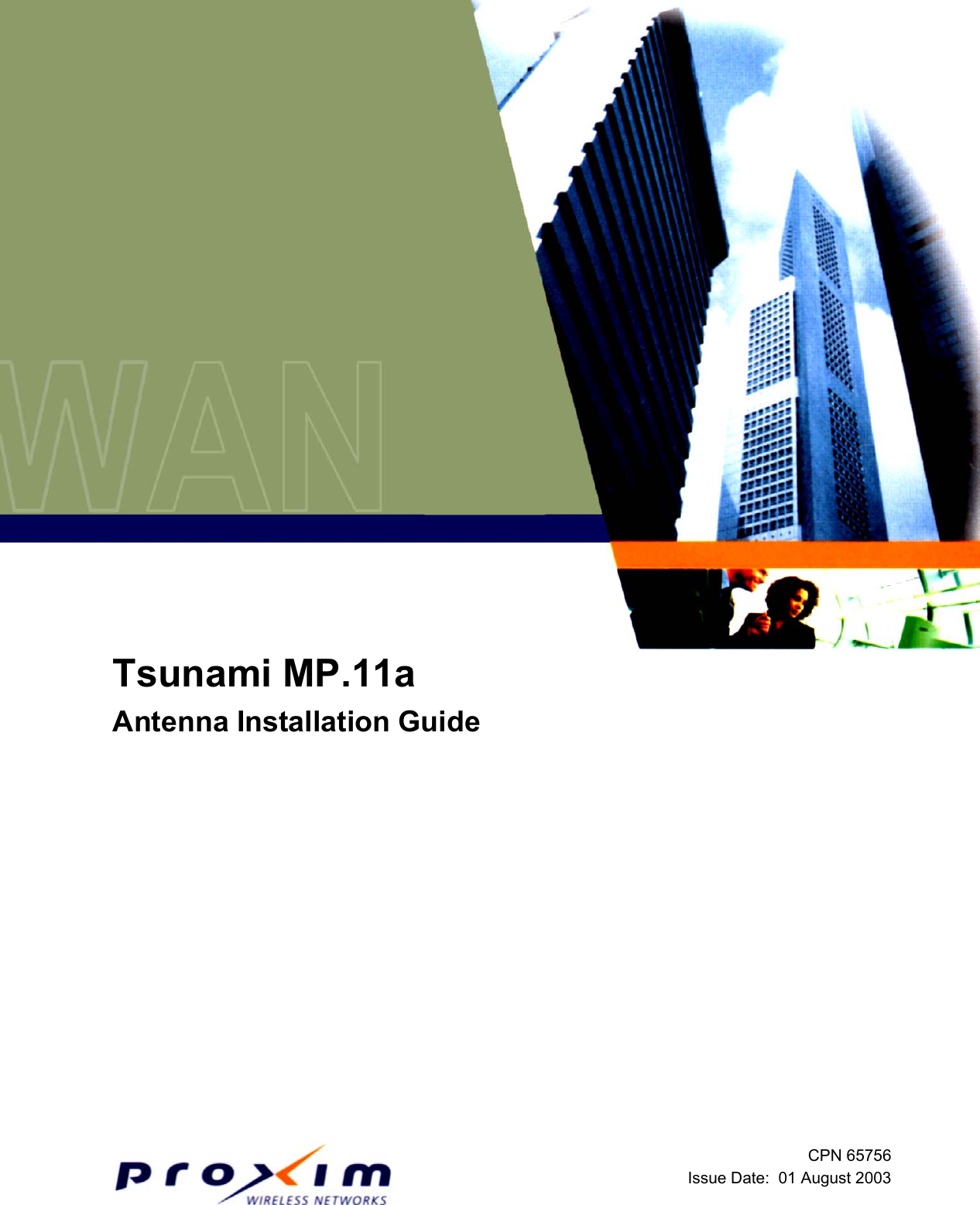 Tsunami MP.11a  Antenna Installation Guide  CPN 65756Issue Date:  01 August 2003