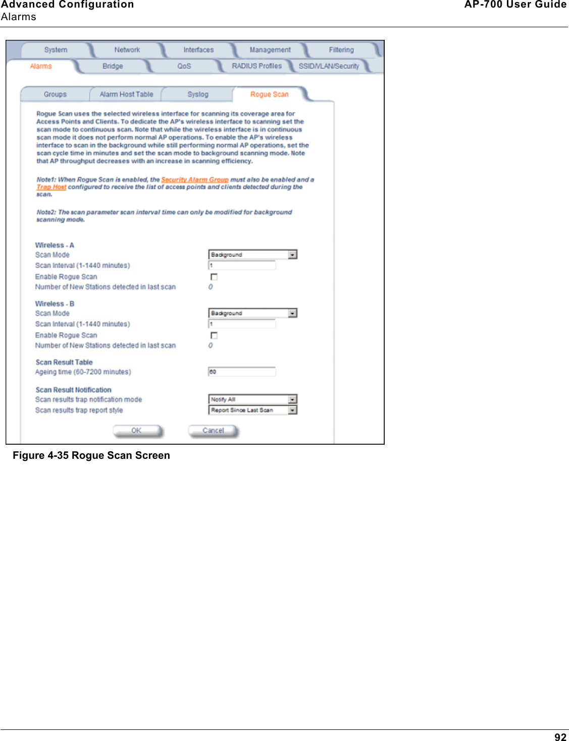 Advanced Configuration AP-700 User GuideAlarms92Figure 4-35 Rogue Scan Screen